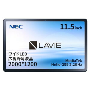 ^ubg 11.5C` NEC LAVIE Tab T11 MediaTek Helio G99/ Android(TM) 12/6GB/11.5^ChLED Lpt YS-T1175FAS Xg[O[