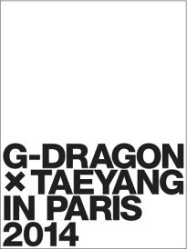 G-DRAGON × TAEYANG IN PARIS 2014 [DVD+PHOTO BOOK]【初回生産限定盤】AVBY-58196【キャンセル不可】【新品未開封】【日本国内正規品】216N 217N
