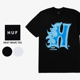 【ポイント5倍以上】ハフ HUF HEAT WAVE TEE 半袖 Tシャツ ショートスリーブTシャツ トップス カットソー メンズ [AA]