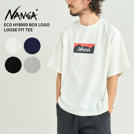 ナンガ メンズ 半袖Tシャツ レディース NANGA エコハイブリッド ボックスロゴ ルーズフィット ティー ECO HYBRID BOX LOGO LOOSE FIT Tシャツトップス カットソー N2500-1M025Z
