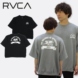 ルーカ RVCA CHUMP メンズ クルースウェット 半袖 トレーナー BC041-003 スウェット 男性 [AA]