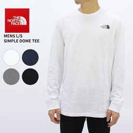 ＼P5-10倍／ザ・ノースフェイス Tシャツ THE NORTH FACE Mens L/S/Simple Dome Tee メンズ 長袖 カットソー 父の日