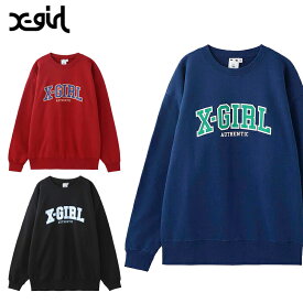 【ポイント5～10倍】エックスガール X-girl COLLEGE LOGO CREW SWEAT TOP クルーネック スウェット レディース [AA]