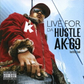 Live 4 da Hustle[CD] / AK-69