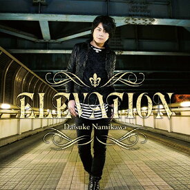 ELEVATION[CD] [通常盤] / 浪川大輔