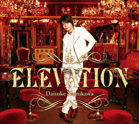 ELEVATION[CD] 豪華盤 [DVD付初回限定盤] / 浪川大輔