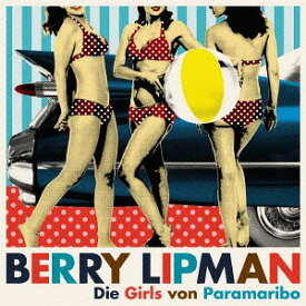 パラマリボの娘[CD] / ベリー・リップマン