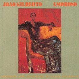 AMOROSO (イマージュの部屋)[CD] [完全限定盤] / ジョアン・ジルベルト