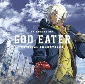 TVアニメ『GOD EATER』オリジナルサウンドトラック[CD] / アニメサントラ (音楽: 椎名豪)