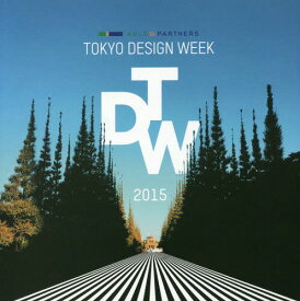 ’15 TOKYO DESIGN WEE[本/雑誌] (ABLE&PARTNERS) / CHINTAI