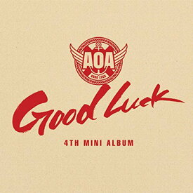 4th ミニ・アルバム: グッド・ラック (ヴァージョンA/ウィーク)[CD] [輸入盤] / AOA