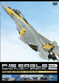 F-15 イーグル・デモフライト・スペシャル[DVD] Vol.2 / 趣味教養