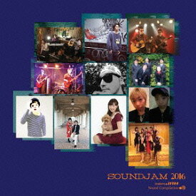 sound JAM 2016[CD] / オムニバス
