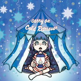 carry on[CD] / Cold Retriever