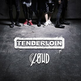 TENDERLOIN[CD] [DVD付初回生産限定盤] / CLOWD