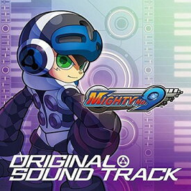 MIGHTY NO.9 ORIGINAL SOUNDTRACK[CD] / ゲーム・ミュージック