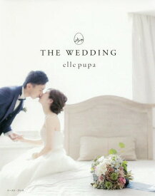 THE WEDDING[本/雑誌] / ellepupa/著
