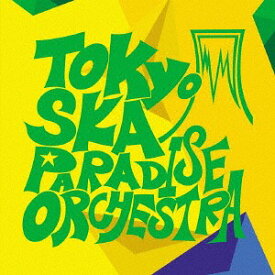 TOKYO SKA PARADISE ORCHESTRA～Selecao Brasileira～[CD] / 東京スカパラダイスオーケストラ