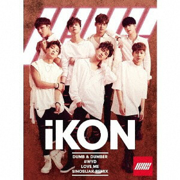 DUMB & DUMBER[CD] [CD+DVD] / iKON