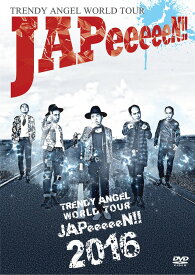 TRENDY ANGEL WORLD TOUR ”JAPeeeeeN!!”[DVD] / バラエティ (トレンディエンジェル)