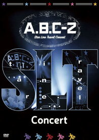 A.B.C-Z Star Line Travel Concert[DVD] [通常版] / A.B.C-Z