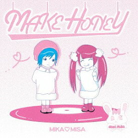 MAKE HONEY[CD] / MIKA MISA