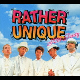 R.U Party[CD] [CD+DVD] / RATHER UNIQUE