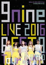 9nine LIVE 2016 「BEST 9 Tour」 in 中野サンプラザホール[DVD] / 9nine