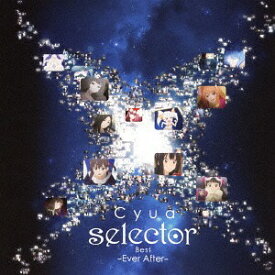 「selector」Best -Ever After-[CD] / Cyua