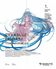 GRANBLUE FANTASY The Animation[Blu-ray] 1 [完全生産限定版] / アニメ