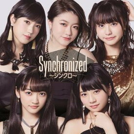 Synchronized ～シンクロ～[CD] / フェアリーズ