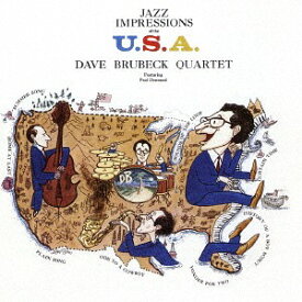 ジャズ・インプレッションズ・オブ・ザ・USA +2 ボーナス・トラックス[CD] / デイヴ・ブルーベック・カルテット