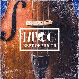 BEST OF MUCC[CD] II [通常盤] / ムック