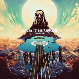 Return to Guitaromanie～ギタロマニーの凱旋～[CD] [SHM-CD] / 金庸太
