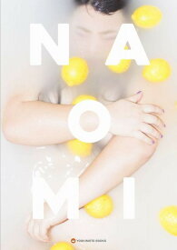 NAOMI[本/雑誌] (単行本・ムック) / 渡辺直美/著 新田桂一/撮影