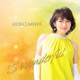 S wonderful[CD] / 三輪明子