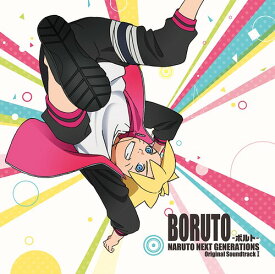 BORUTO -ボルト- NARUTO NEXT GENERATIONS オリジナルサウンドトラック I[CD] / アニメサントラ