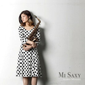 MI SAXY[CD] / Ayako Minami