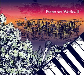 Piano set Works.[CD] II / オムニバス
