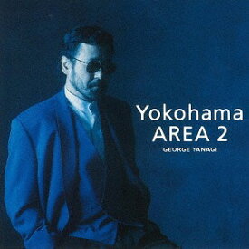 Yokohama AREA 2[CD] [SHM-CD] / 柳ジョージ