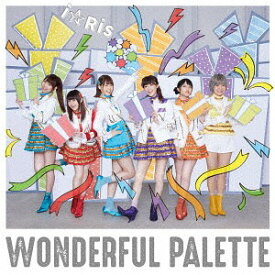 WONDERFUL PALETTE[CD] [CD+Blu-ray] / i☆Ris