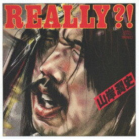 REALLY?![CD] [UHQCD] [完全生産限定盤] / 山岸潤史