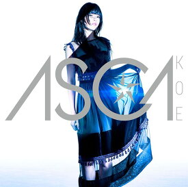 KOE[CD] [DVD付初回限定盤] / ASCA