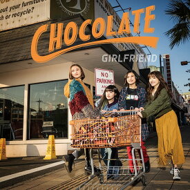 CHOCOLATE[CD] [CD+DVD] / GIRLFRIEND