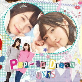 Pop-up Dream[CD] [通常盤] / Pyxis