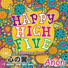 Happy High Five[CD] / Anon