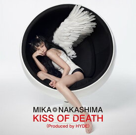 KISS OF DEATH (Produced by HYDE)[CD] [DVD付初回限定盤 B] / 中島美嘉