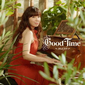Good Time[CD] / mayo