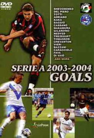 セリエA 2003-2004 ゴールズ[DVD] / サッカー