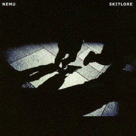 SKITLORE[CD] / ネム